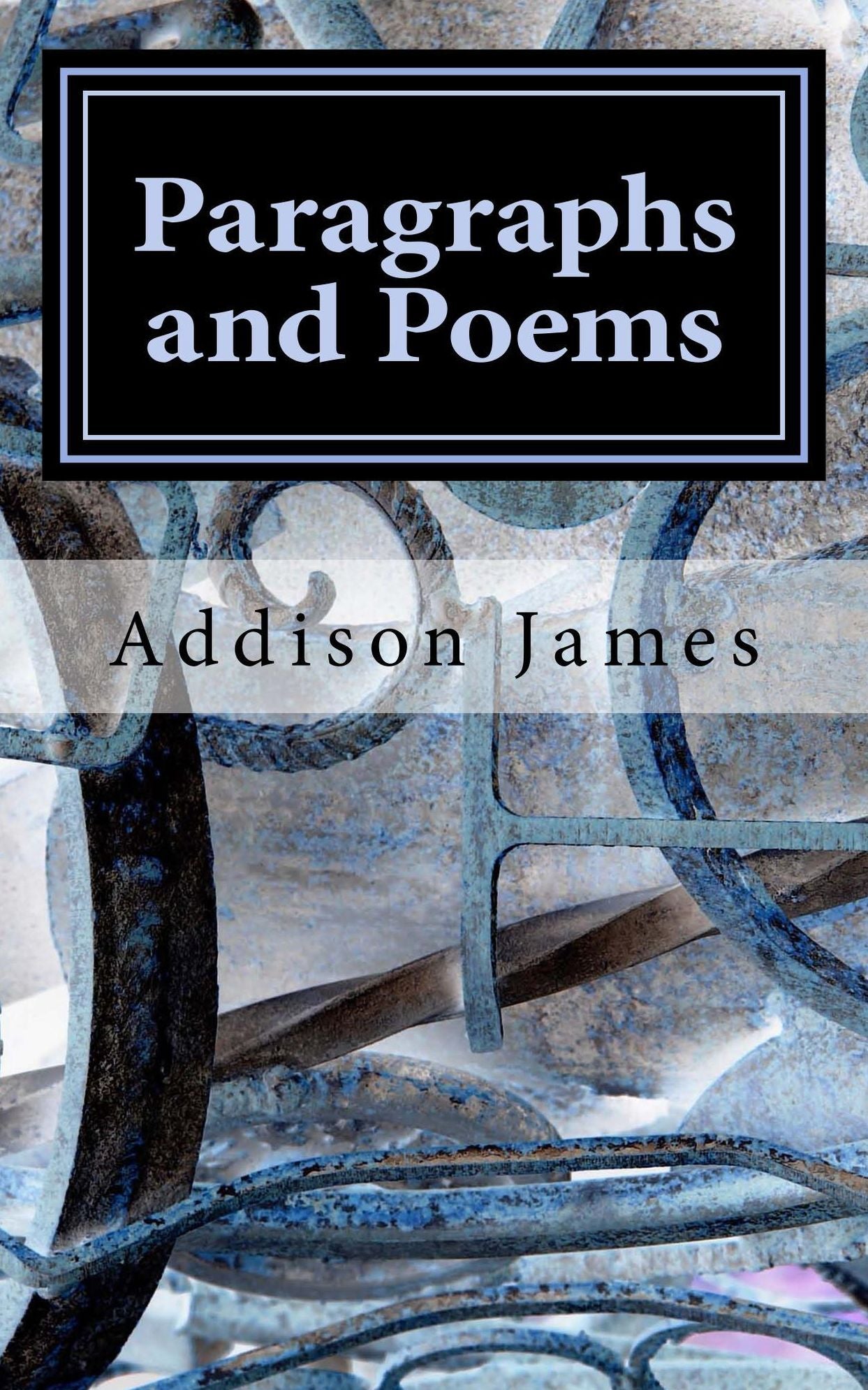 Paragraphs and Poems (The Wanderer's Might)