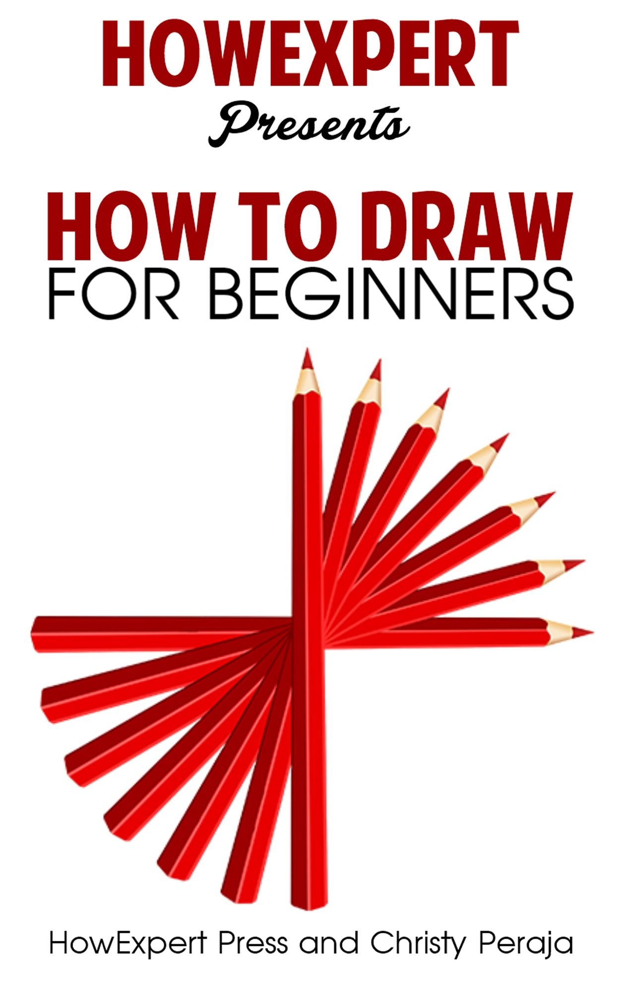 How To Draw For Beginners - Your Step-By-Step Guide To Drawing For Beginners