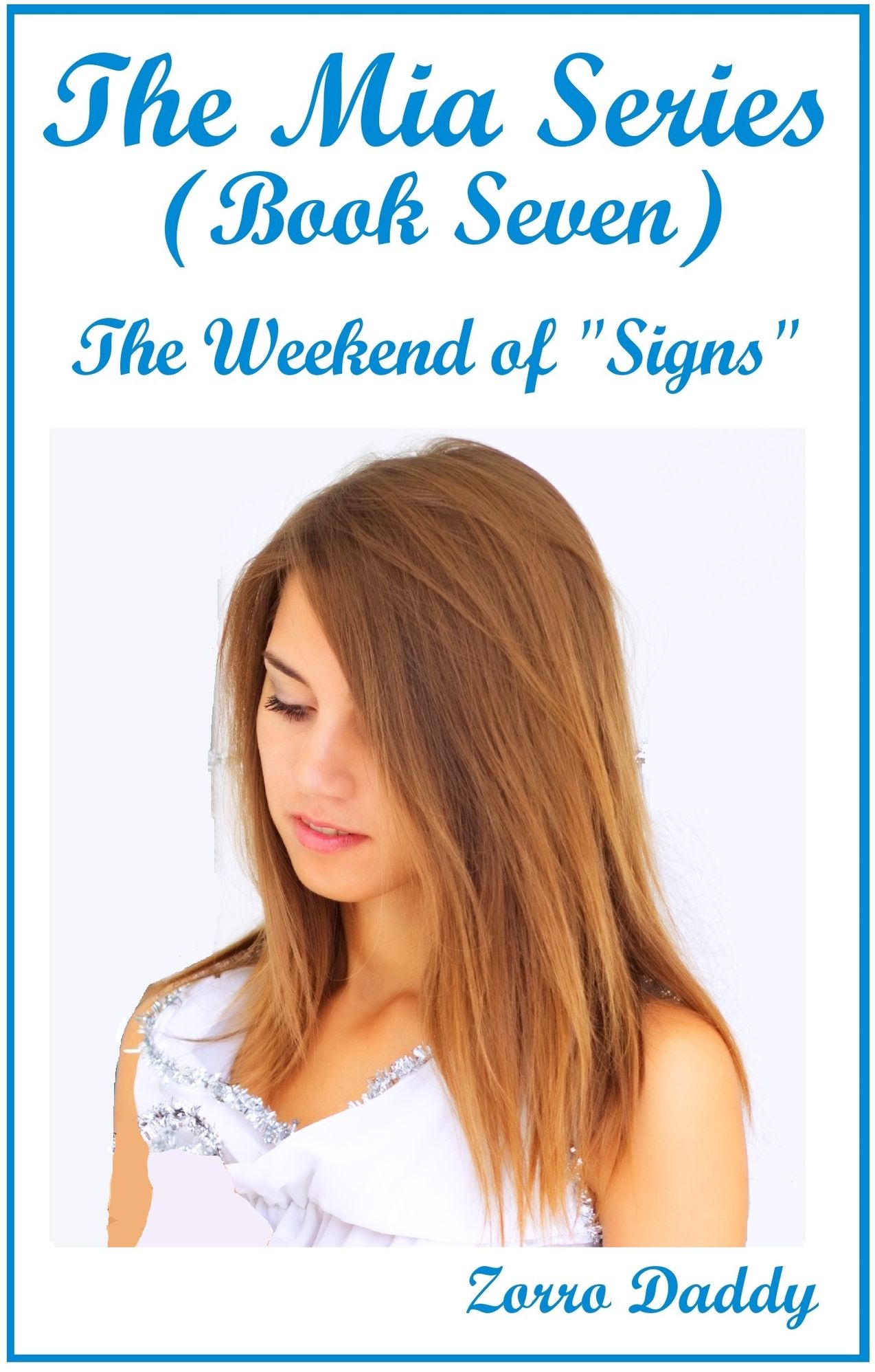 The Mia Series: Book Seven