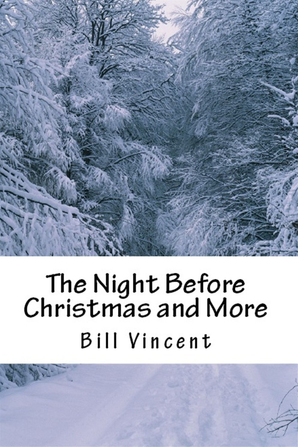 The Night Before Christmas and More