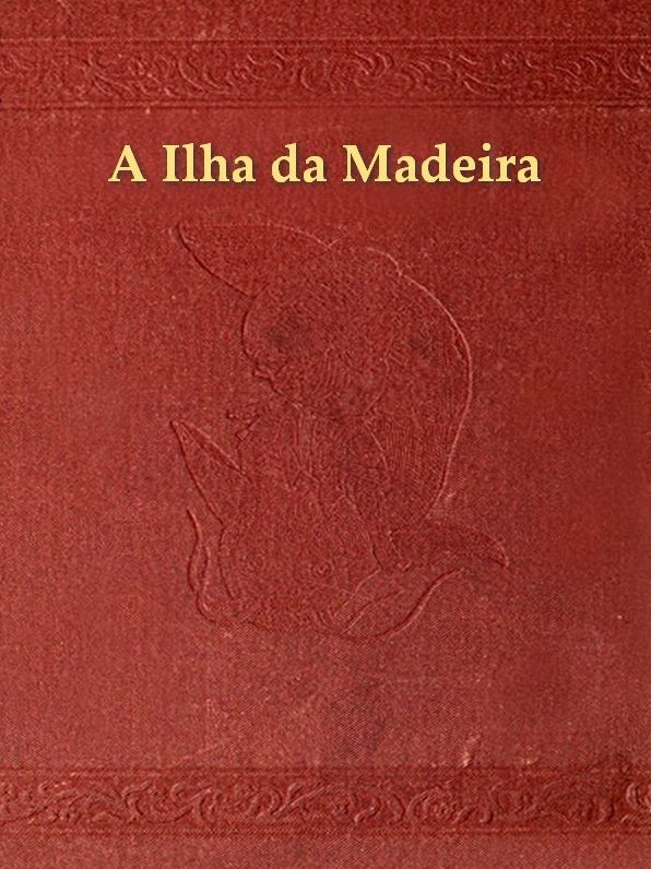 Ã Ilha da Madeira