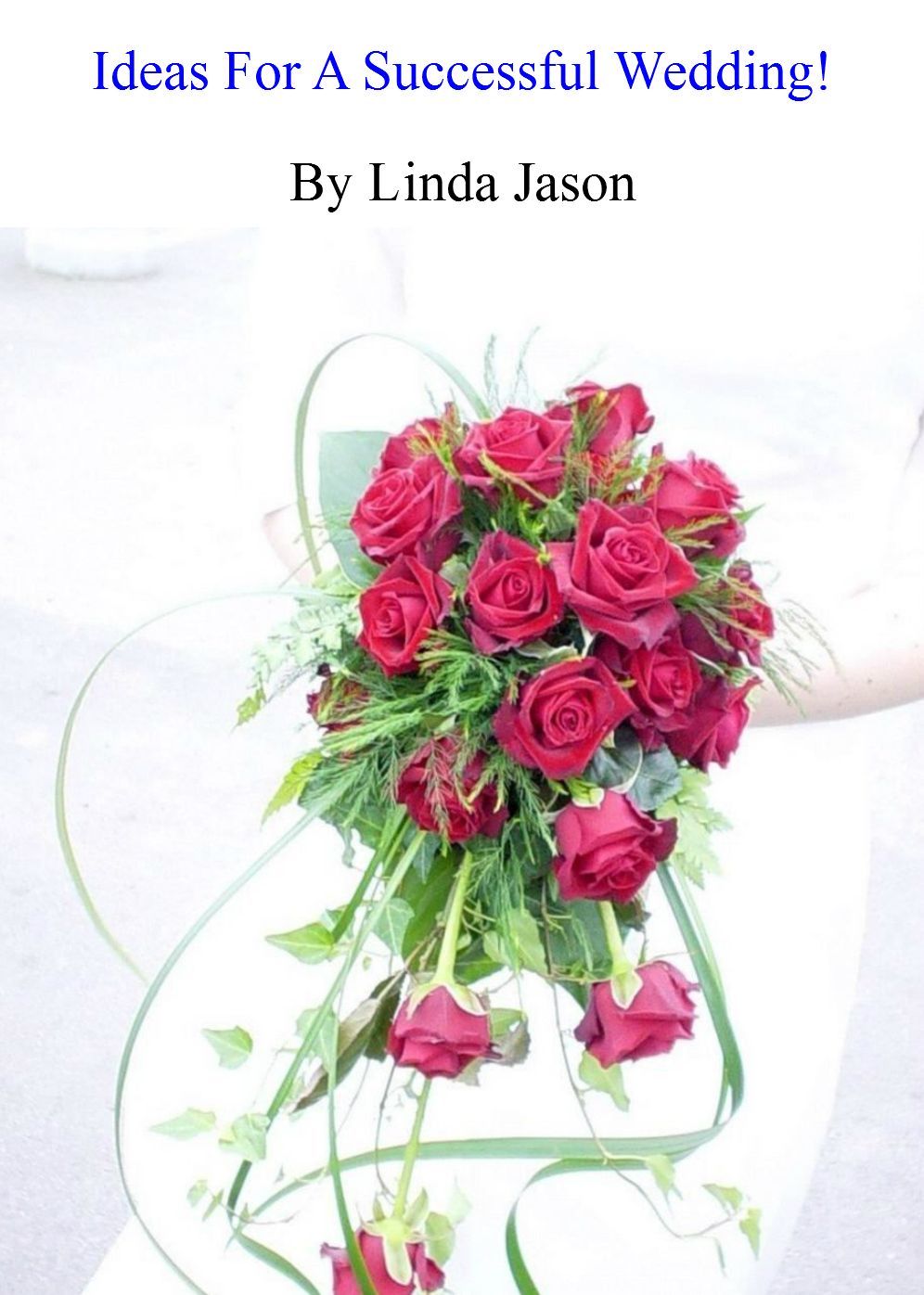 Ideas For A Successful Wedding