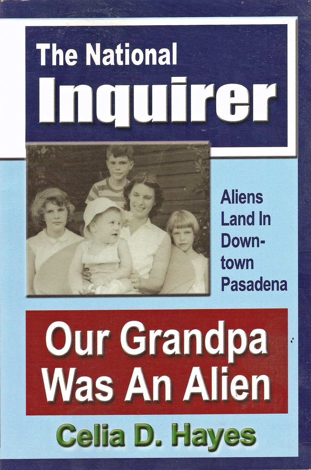 Our Grandpa Was an Alien
