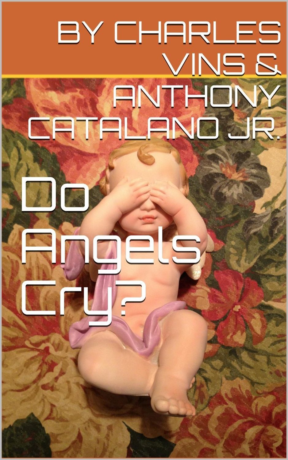 Do Angels Cry?