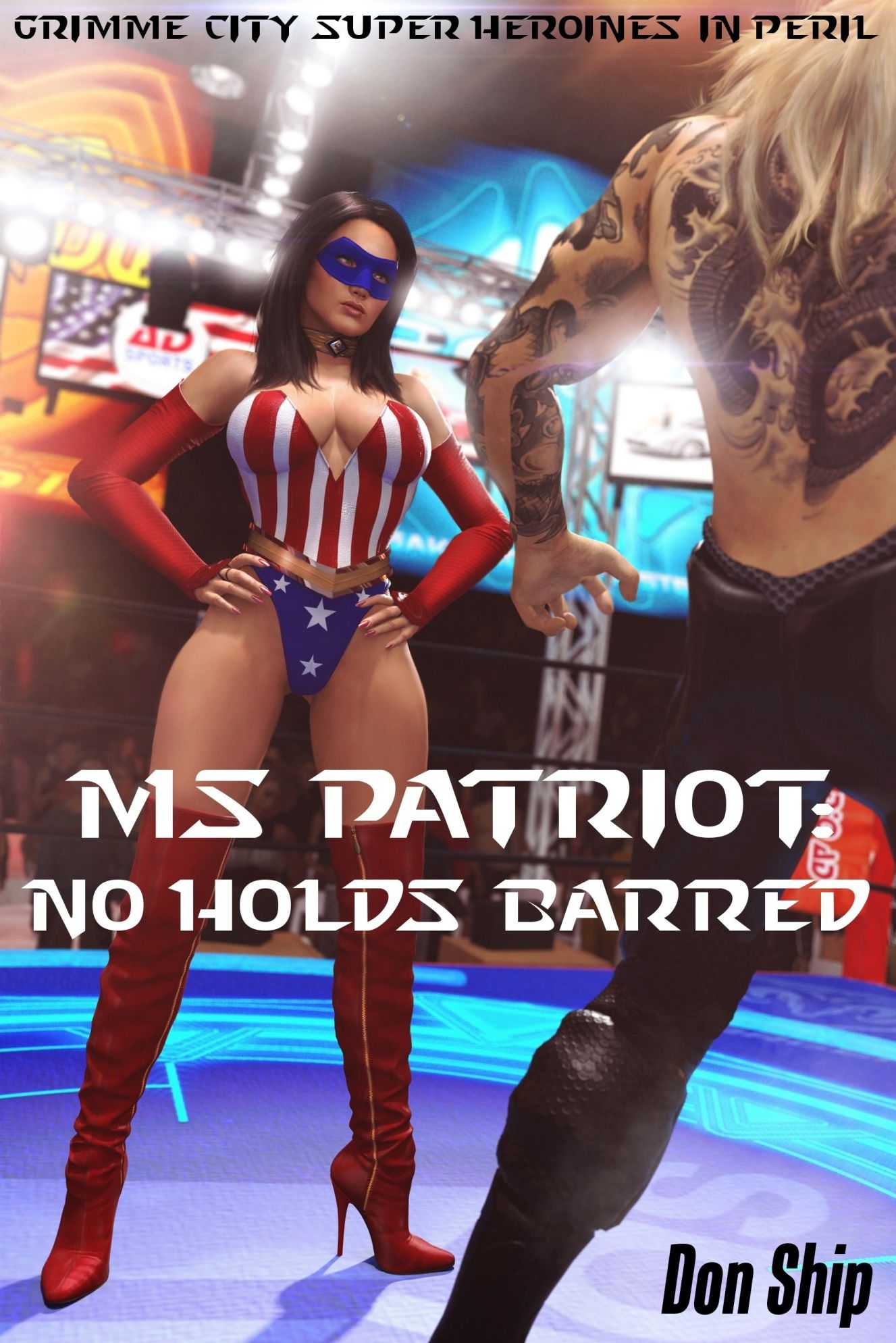 Ms Patriot: No Holds Barred (Grimme City Super Heroines in Peril)