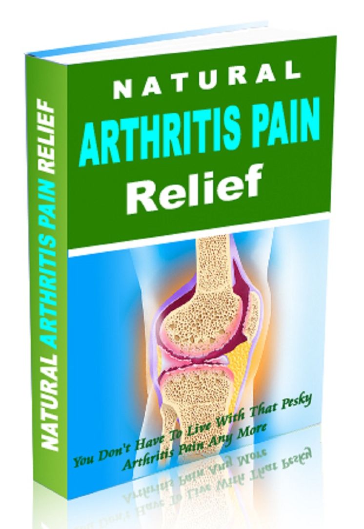 Natural Arthritis Pain Relief