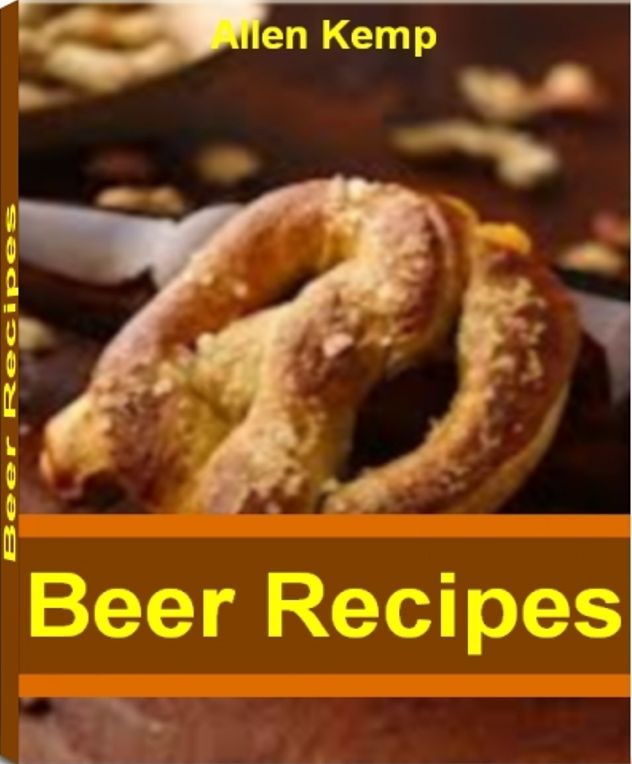 Beer Recipes: The Homebrewers' Recipe Guide Beer Making, Homemade Beer Recipes and More