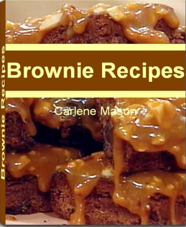 Brownie Recipes: Easy Cheesecake Brownies, Fudge Brownies, Cream Cheese Brownies, Applesauce Brownies and More