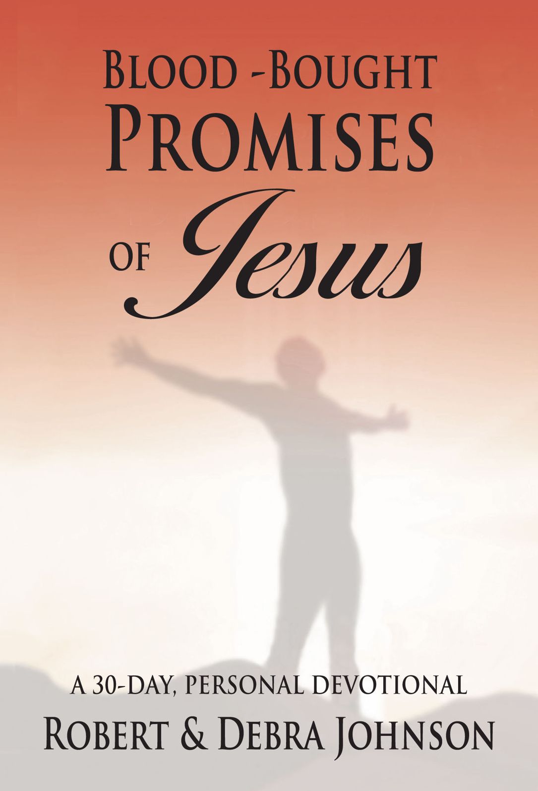 Blood Bought Promises Of Jesus