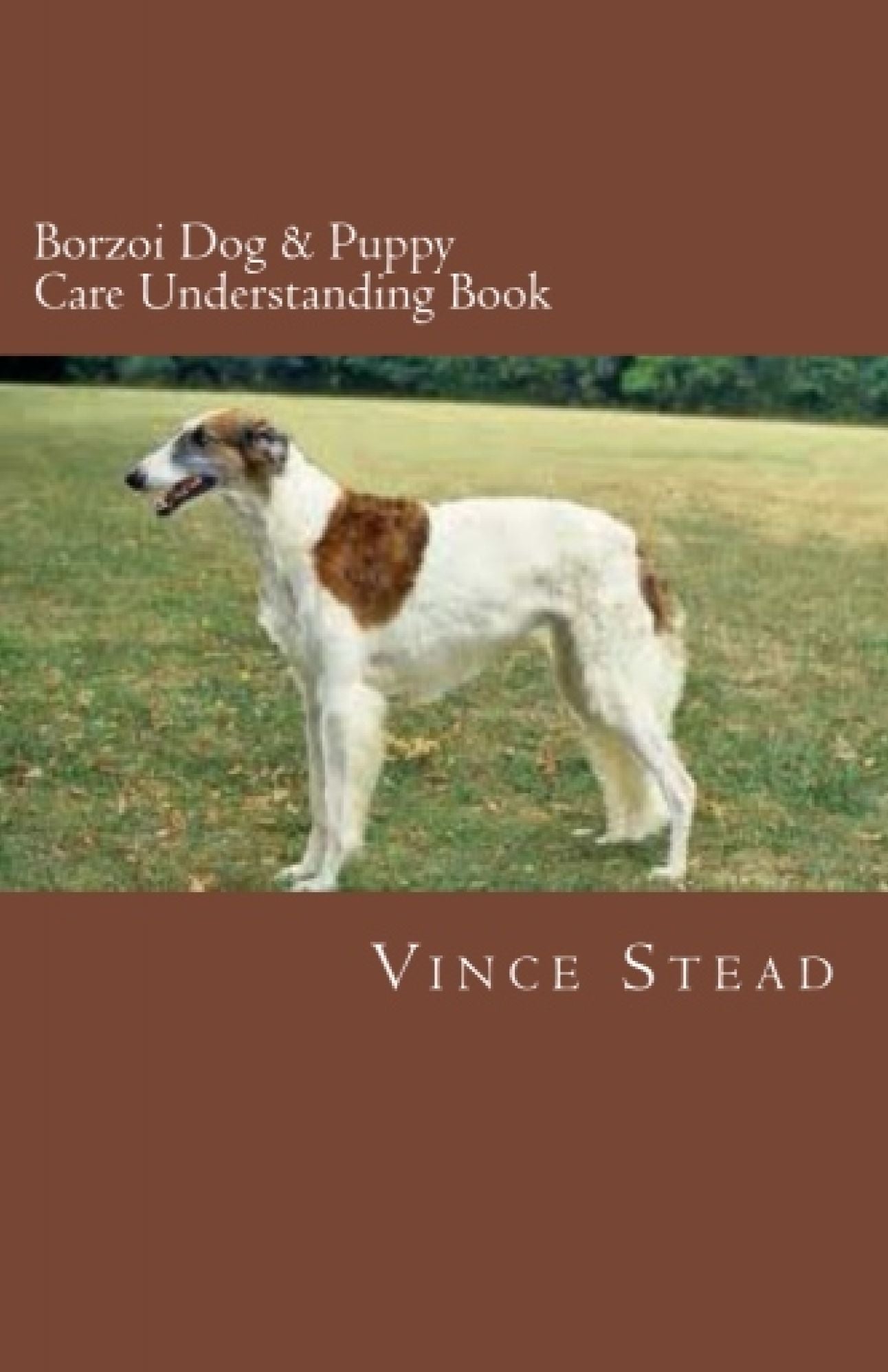 Borzoi Dog & Puppy Care Understanding Book