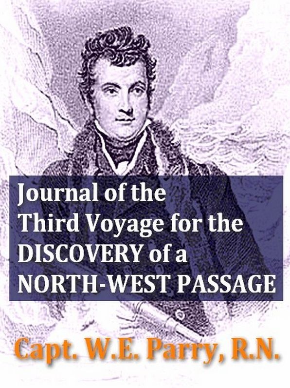 Journal of the Third Voyage for the Discovery of a North-west Passage