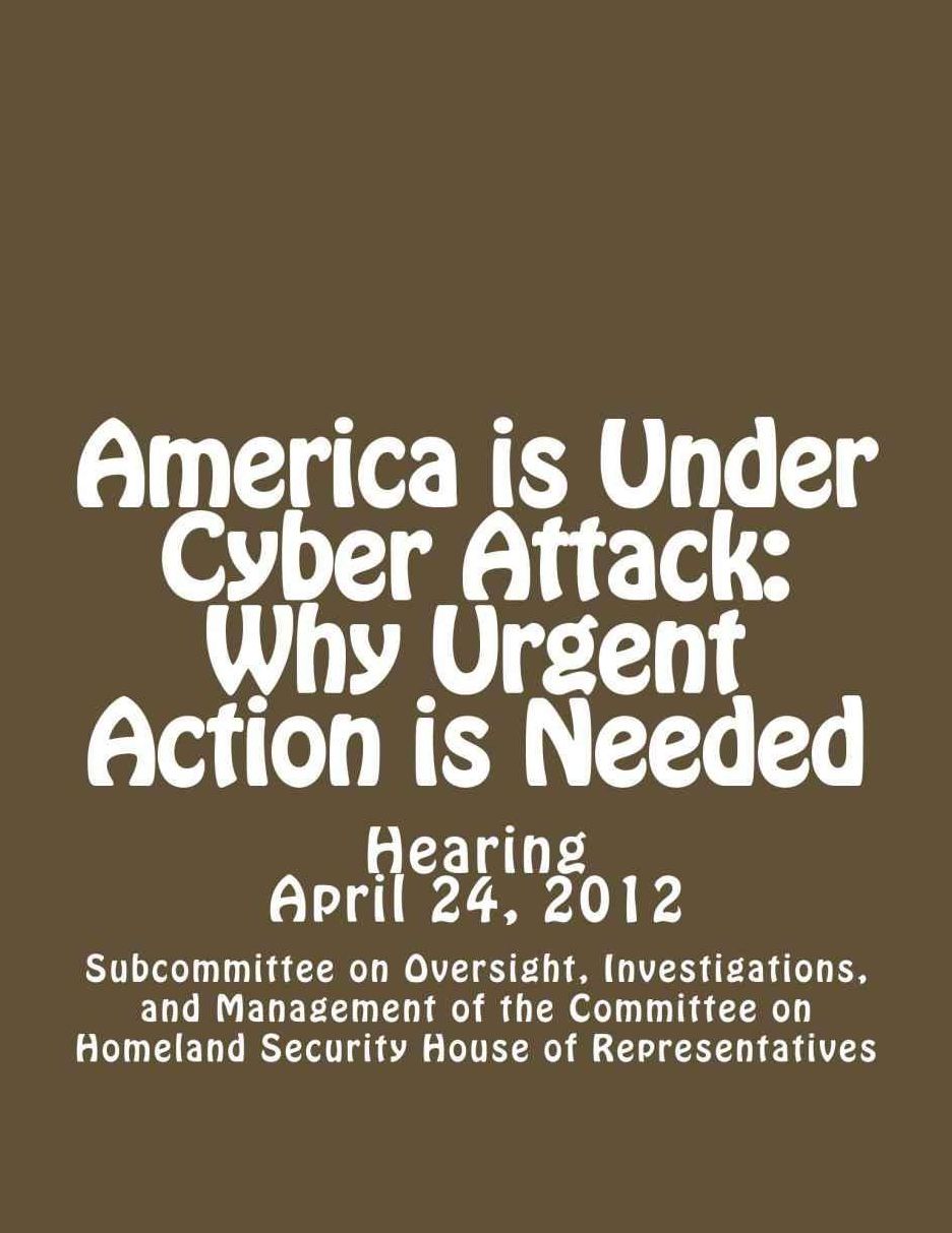 America is Under Cyber Attack: Why Urgent Action is Needed