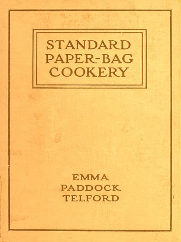 Standard Paper-Bag Cookery