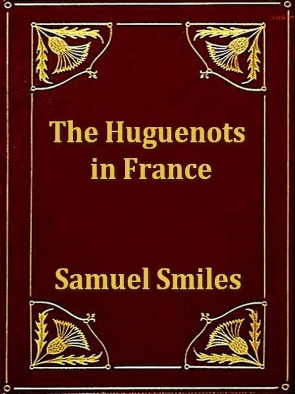 The Huguenots in France