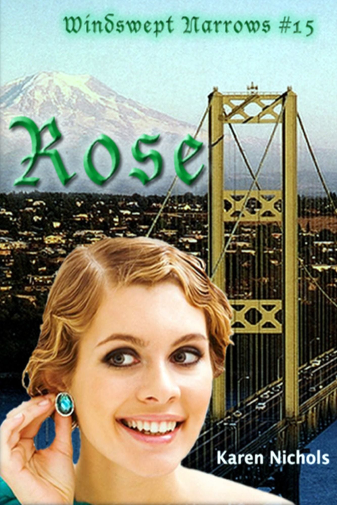 WindSwept Narrows: # 15 Rose