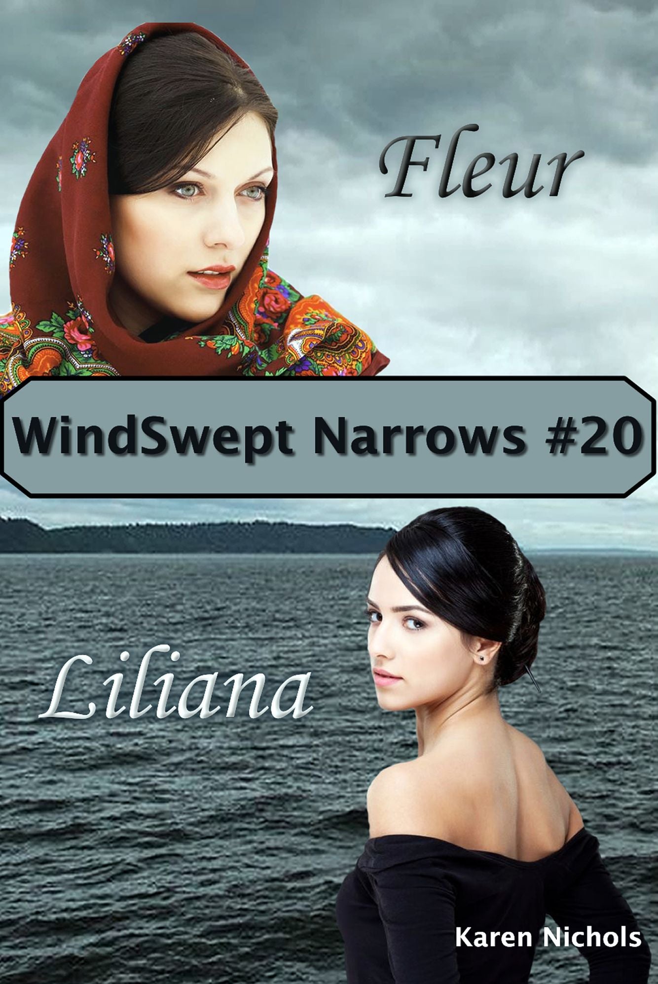 WindSwept Narrows: # 20 Fleur & Liliana