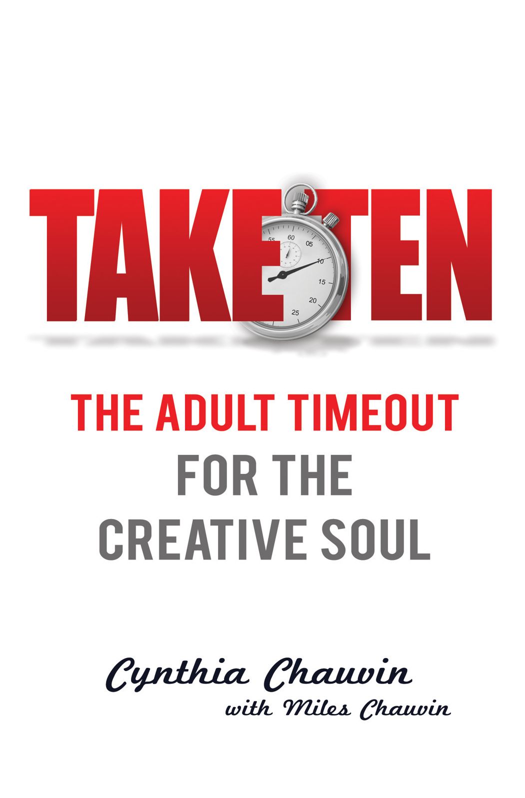 Take Ten The Adult Timeout for the Creative Soul