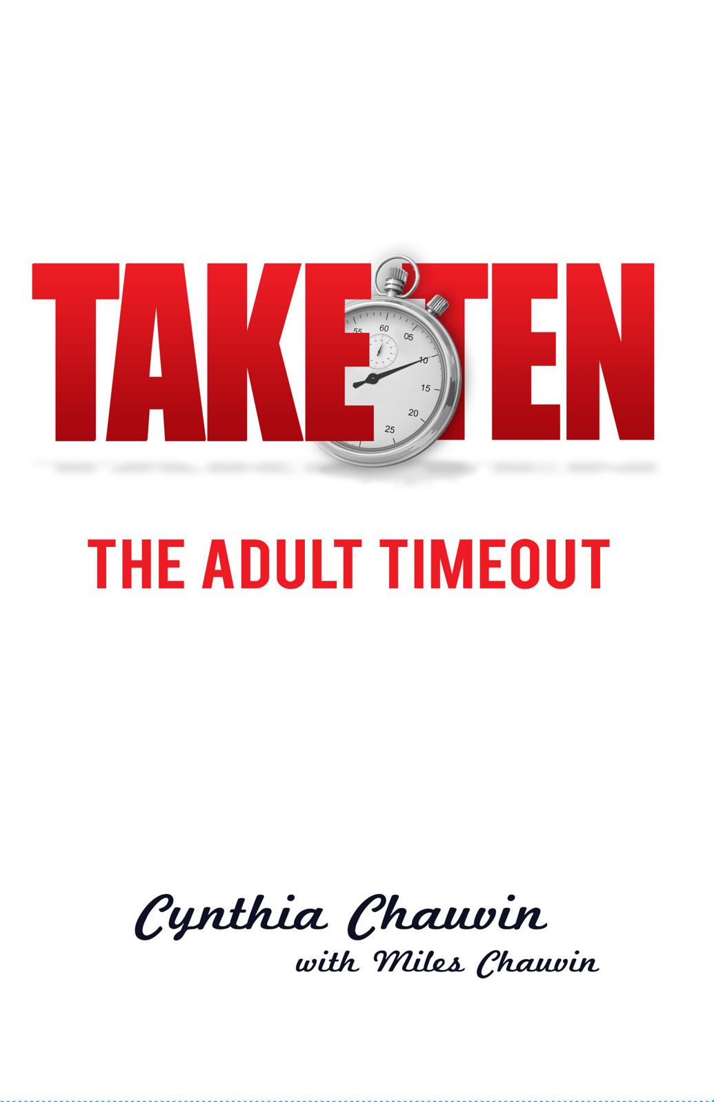 Take Ten: The Adult Timeout