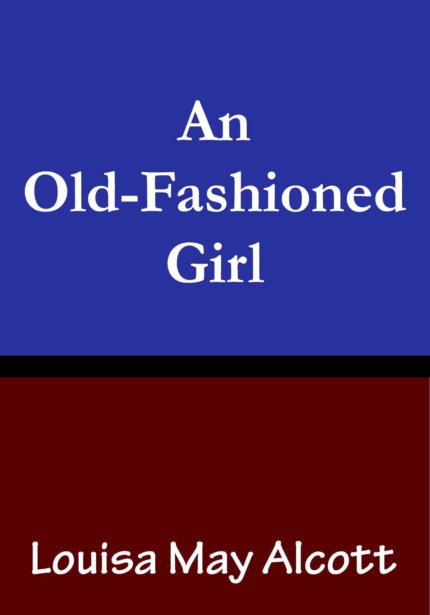 An Old-Fashioned Girl