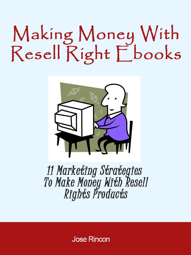 Making Money With Resell Rights Ebooks