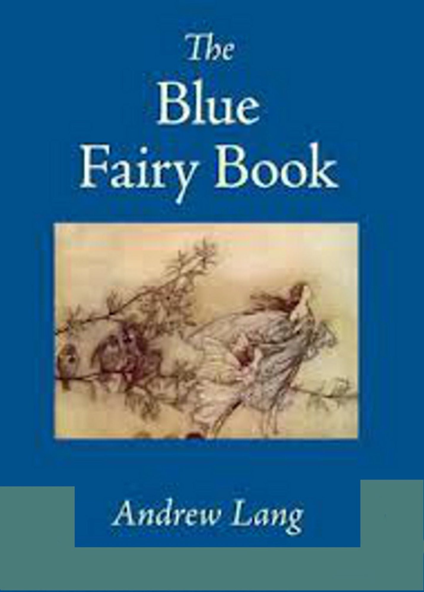 The Blue Fairy Book....Complete Version