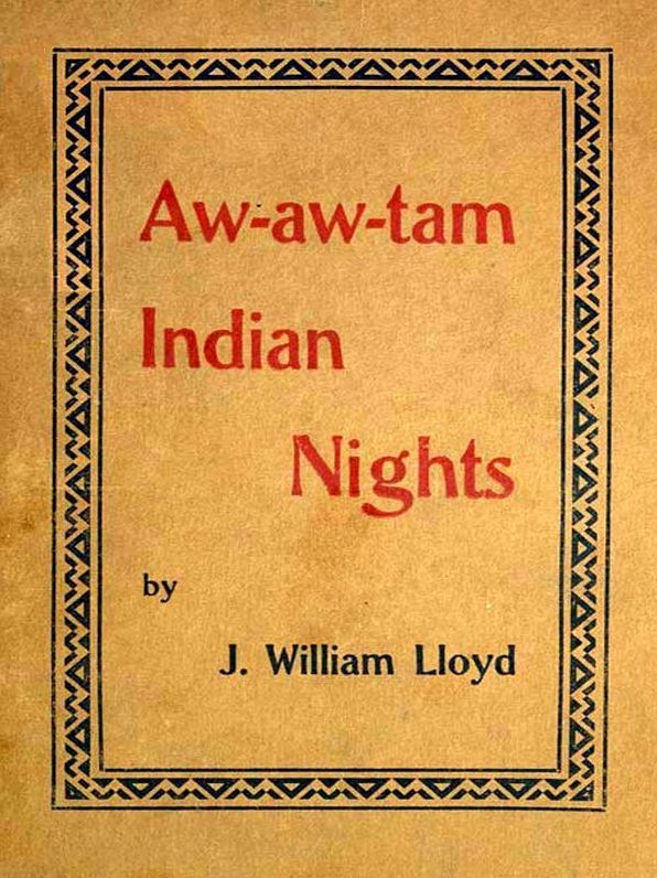 Aw-aw-tam Indian Nights, Being The Myths and Legends of the Pimas of Arizona