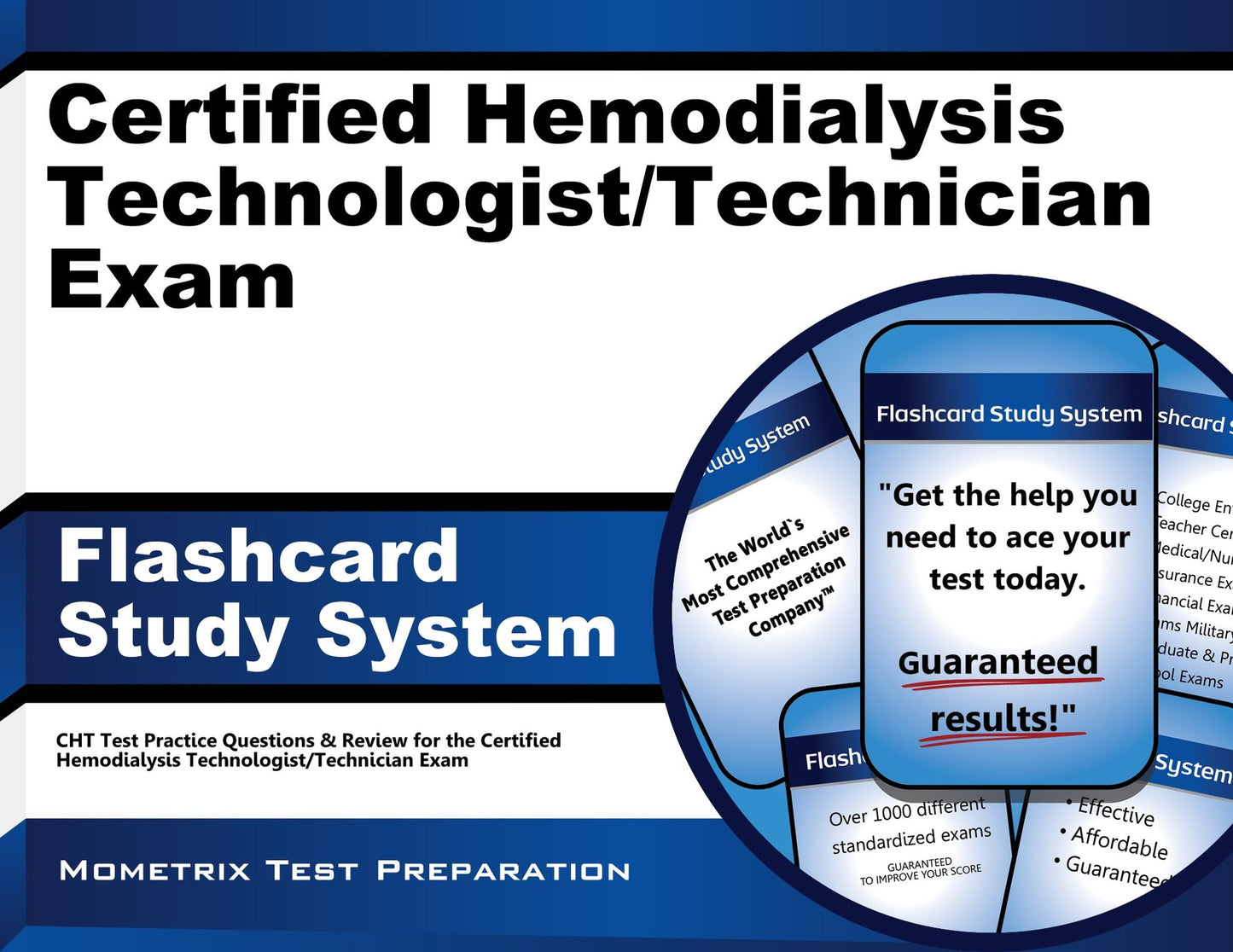 Certified Hemodialysis Technologist/Technician Exam Flashcard Study System