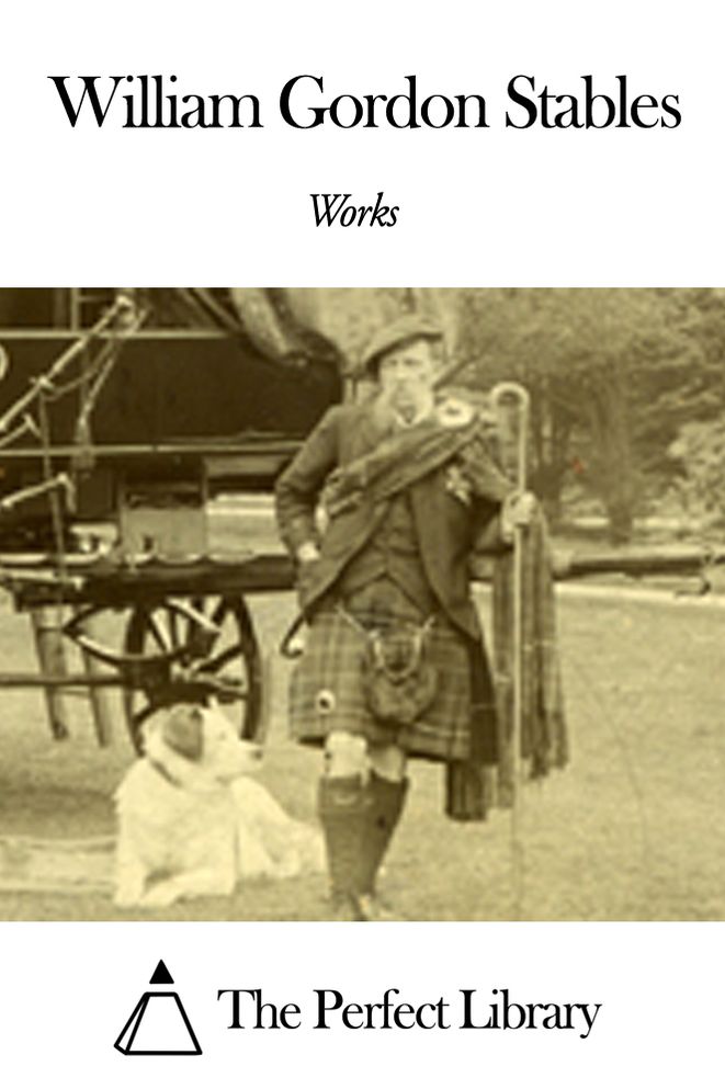 Works of William Gordon Stables