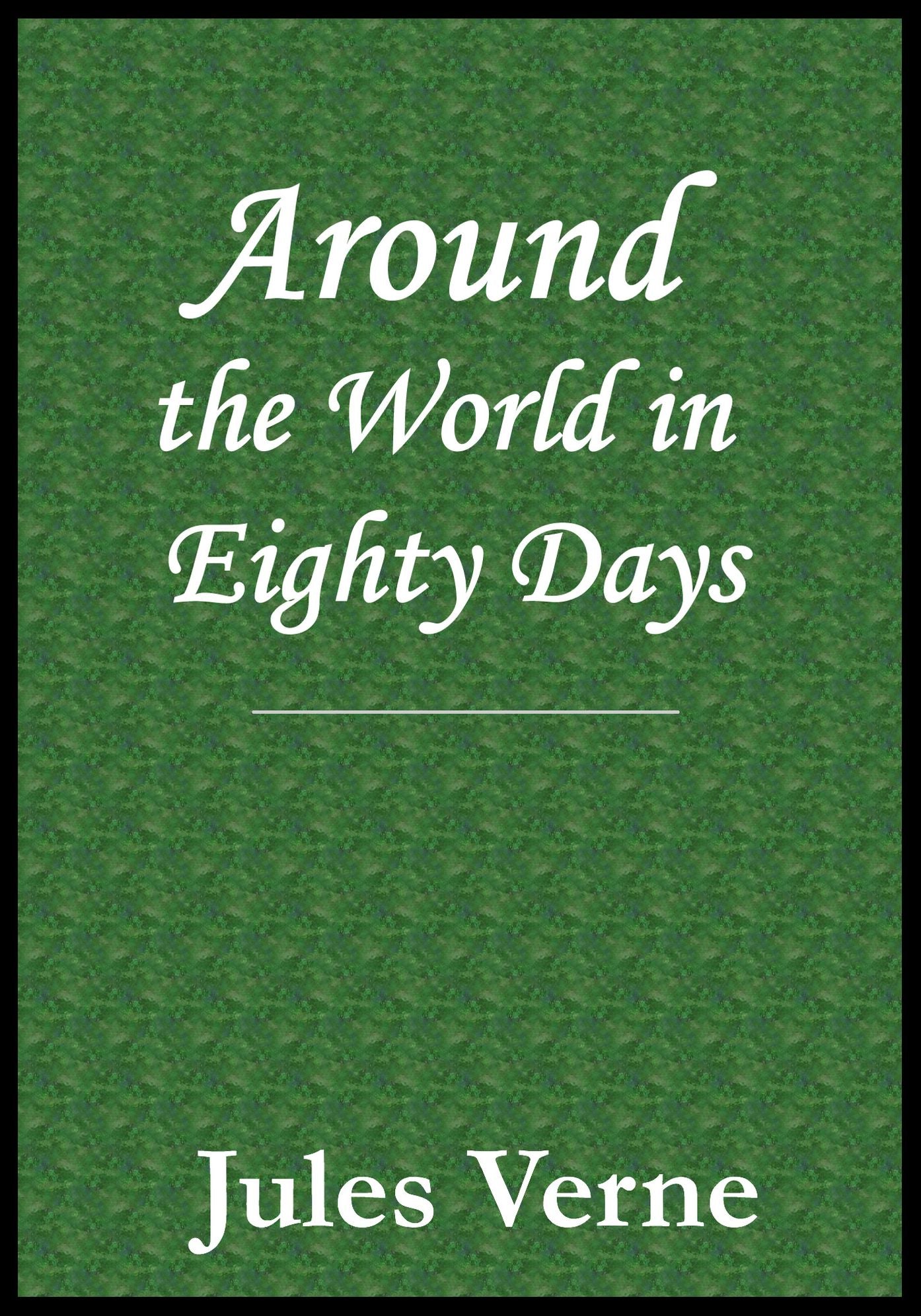 Around the World in Eighty Days