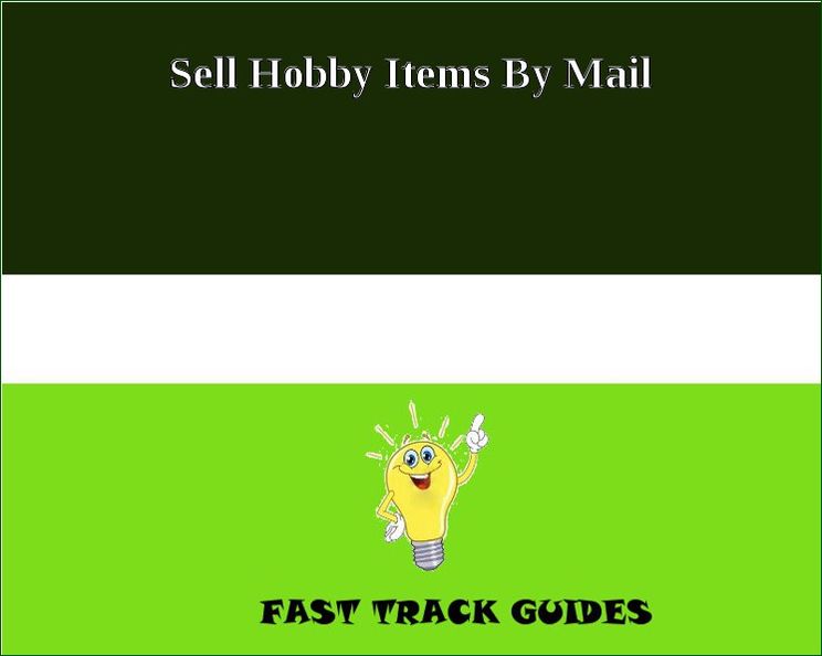 Sell Hobby Items By Mail