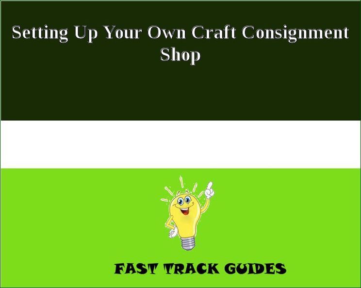 Setting Up Your Own Craft Consignment Shop