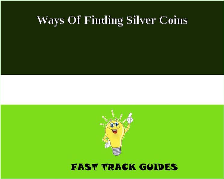Ways Of Finding Silver Coins