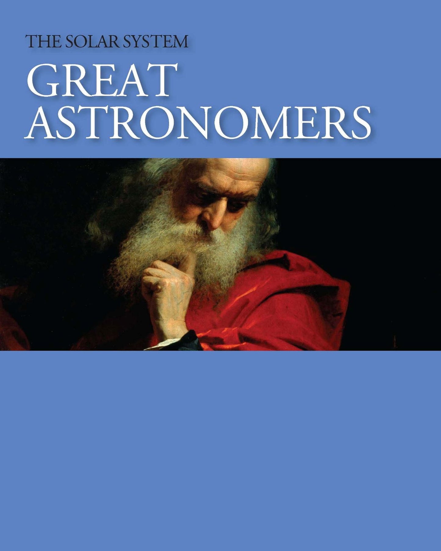 The Solar System: Great Astronomers