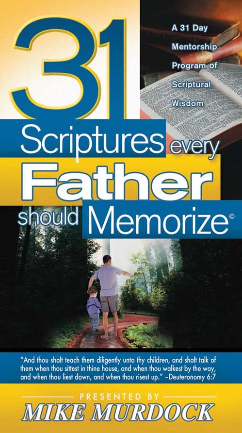 31 Scriptures Every Father Should Memorize