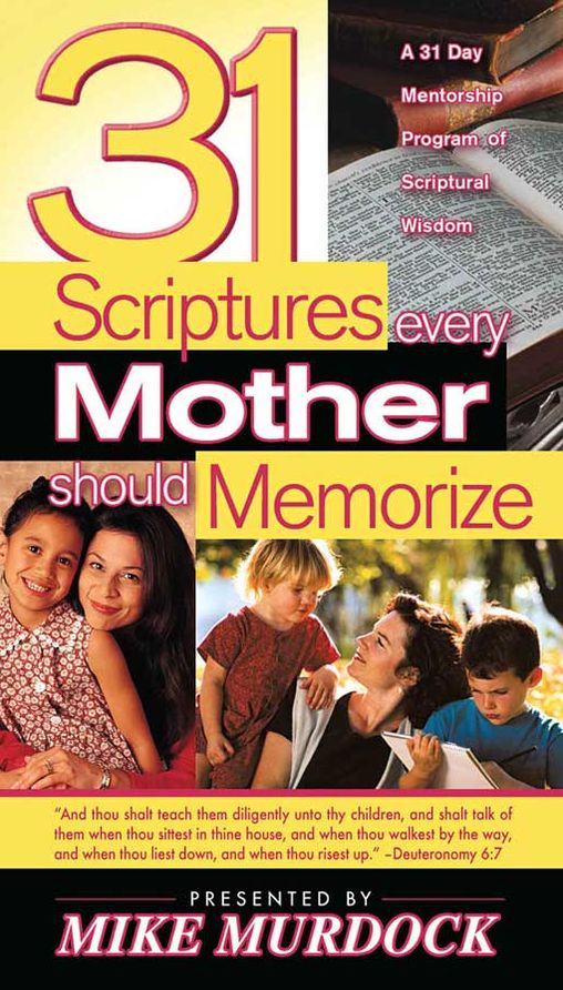 31 Scriptures Every Mother Should Memorize