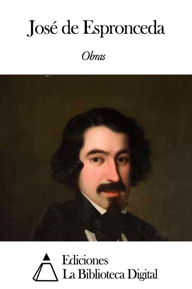 Obras de Jos&eacute; de Espronceda