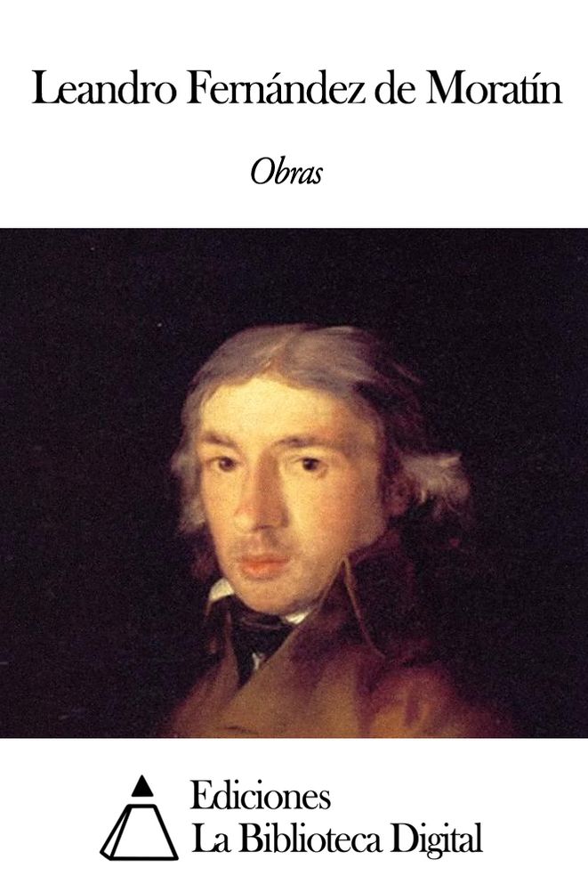 Obras de Leandro Fern&aacute;ndez de Morat&iacute;n