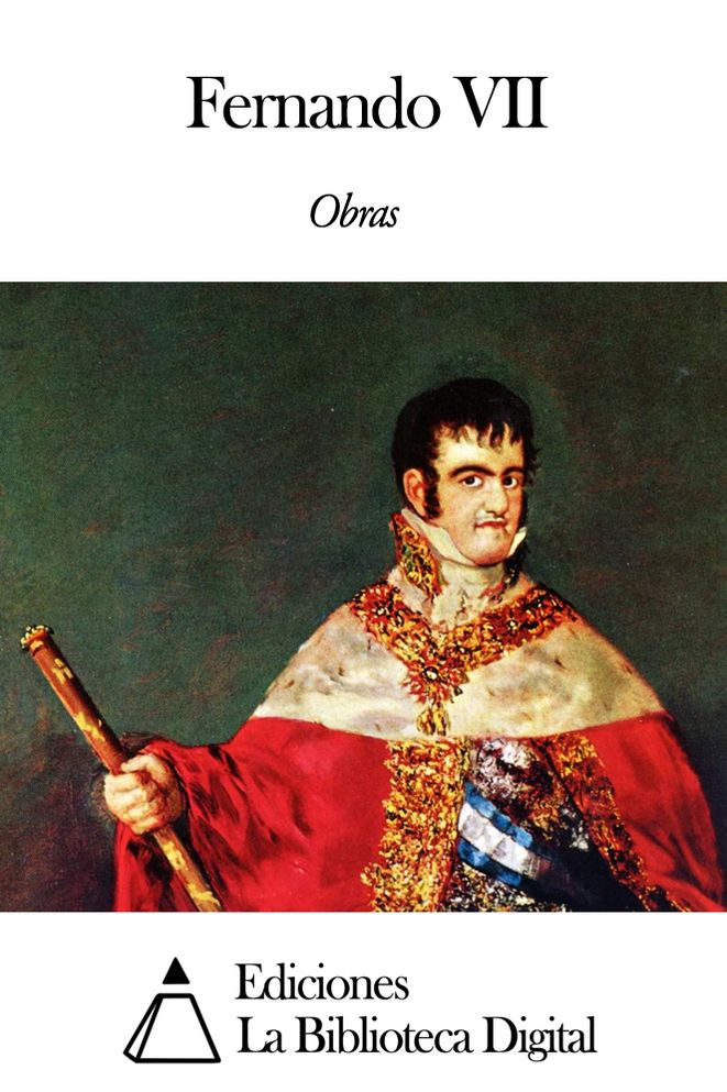 Obras de Fernando VII