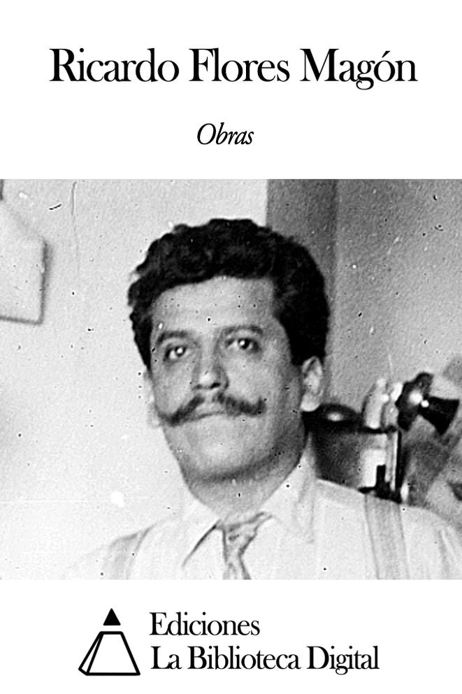Obras de Ricardo Flores Mag&oacute;n