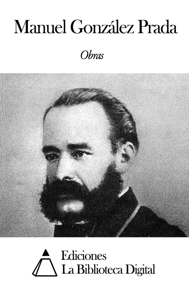 Obras de Manuel Gonz&aacute;lez Prada