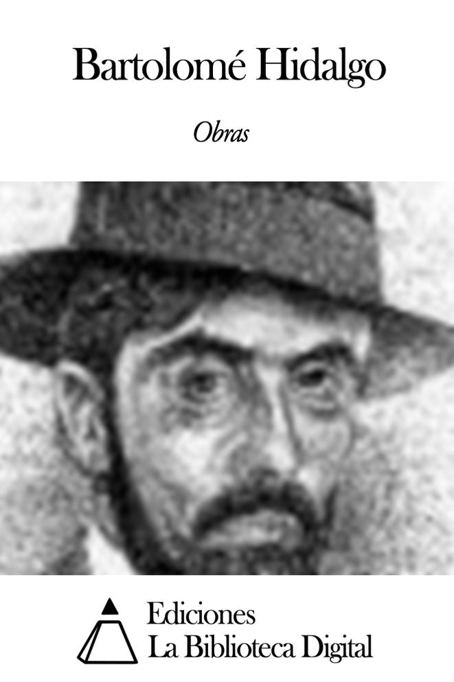 Obras de Bartolom&eacute; Hidalgo