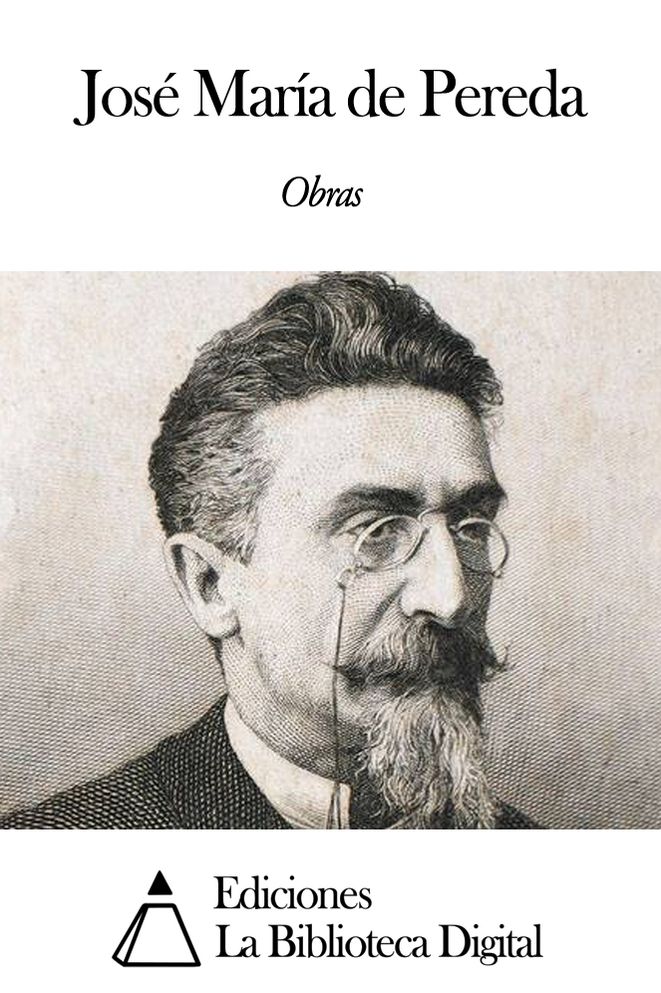 Obras de Jos&eacute; Mar&iacute;a de Pereda