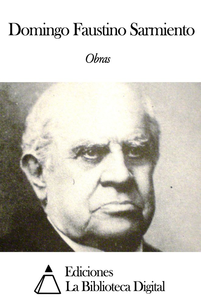 Obras de Domingo Faustino Sarmiento