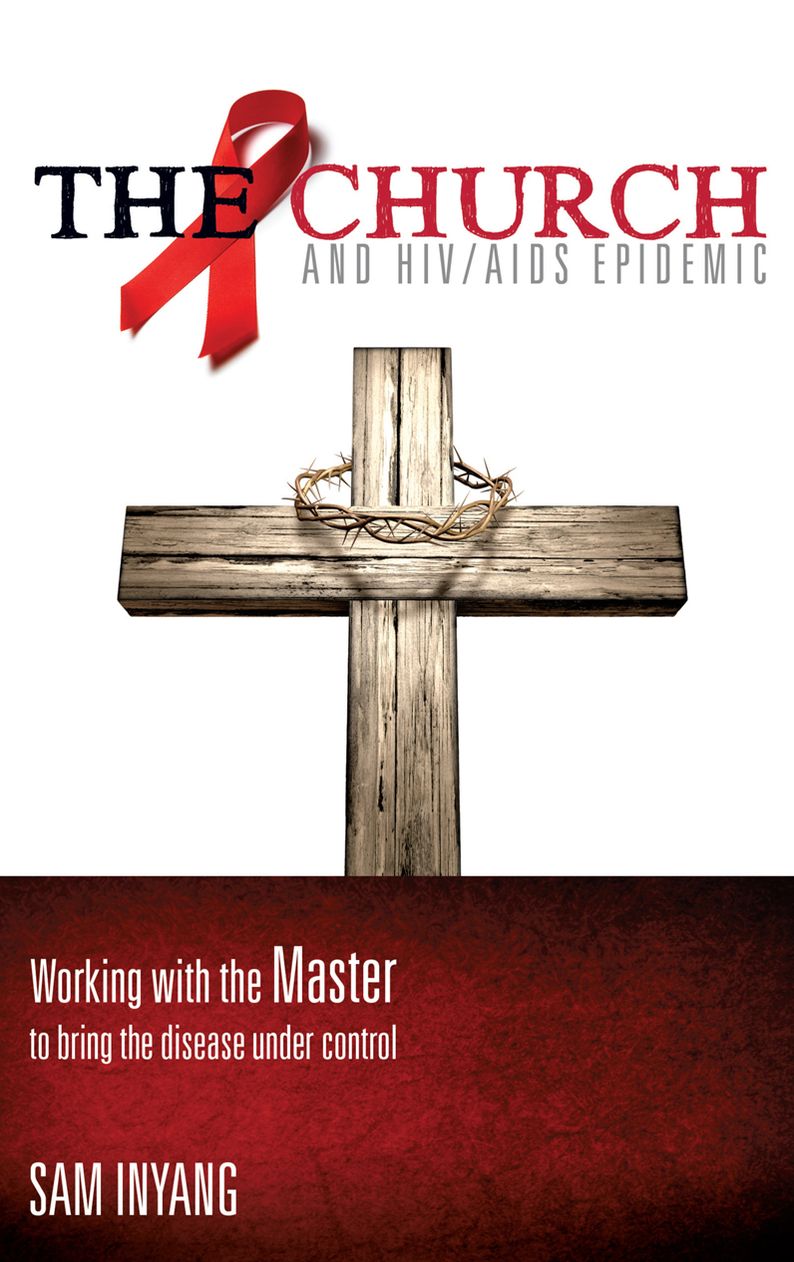 THE CHURCH AND HIV/AIDS EPIDEMIC