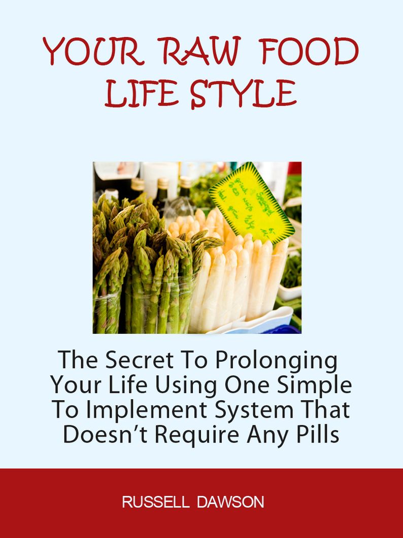 Your Raw Food Lifestyle