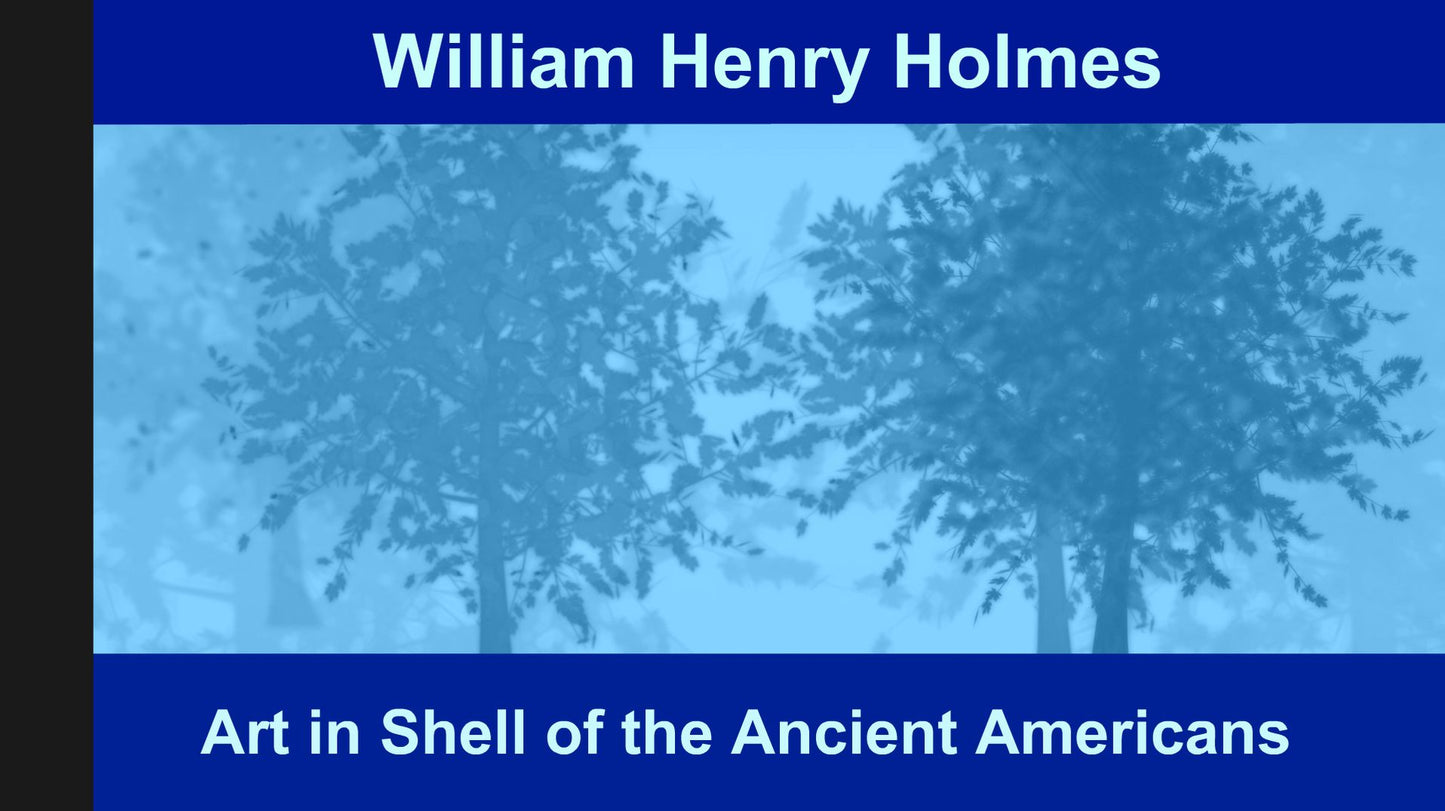 Art in Shell of the Ancient Americans