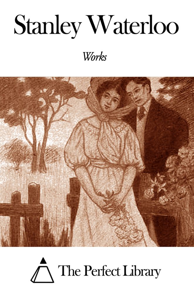 Works of Stanley Waterloo