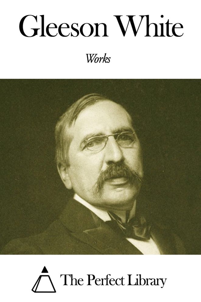 Works of Gleeson White