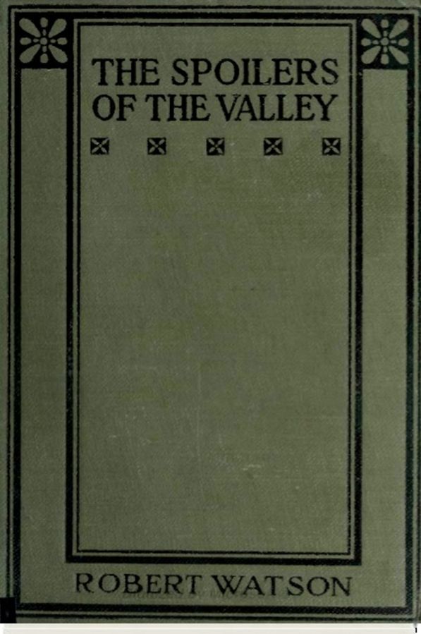 The Spoilers of the Valley