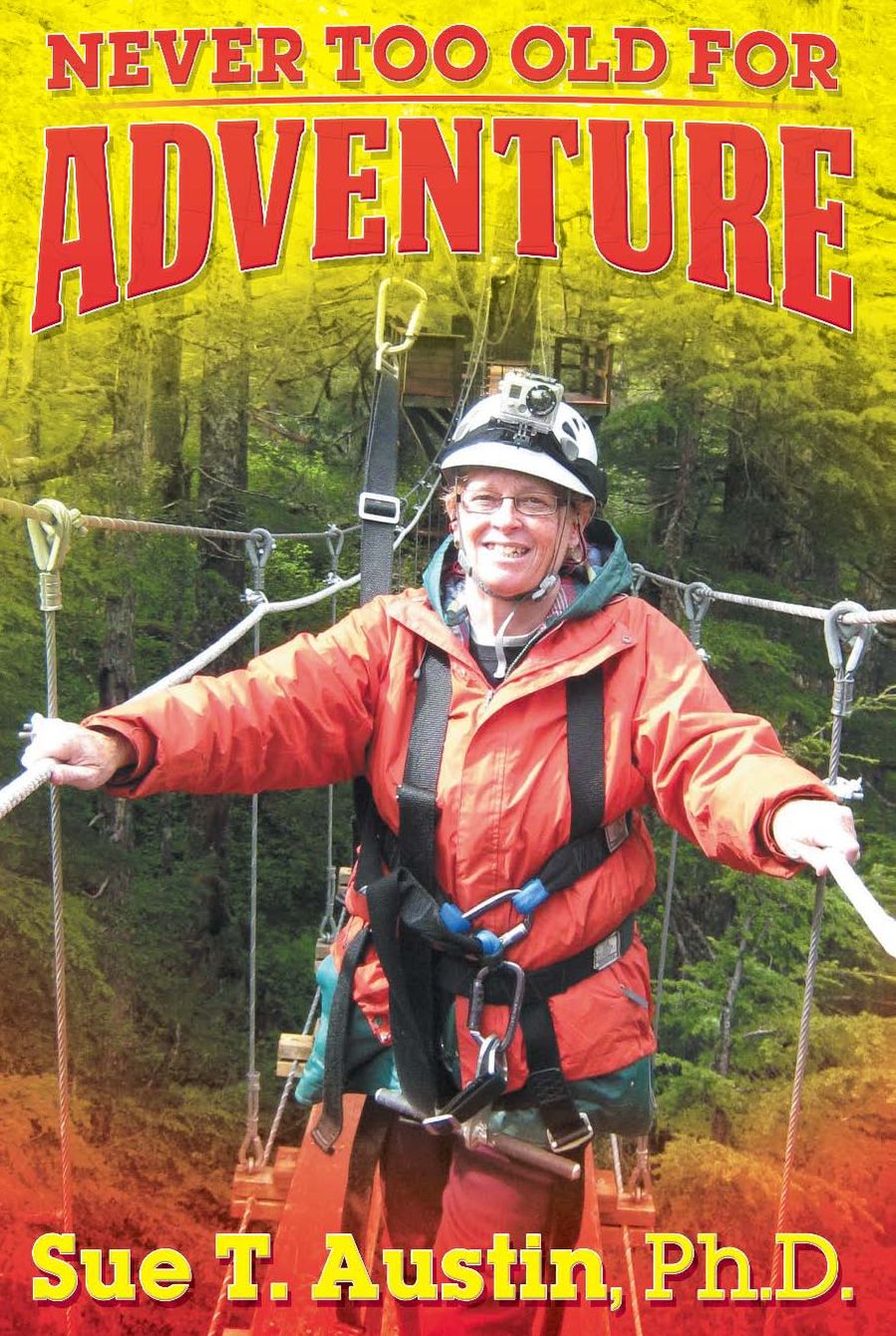 Never Too Old for Adventure